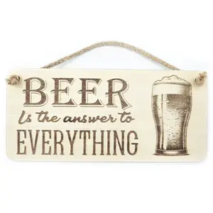 Beer is the Answer Decorative Sign / Plaque