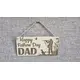 Happy Fathers Day DAD Shooting Themed Decorative Gift Plaque